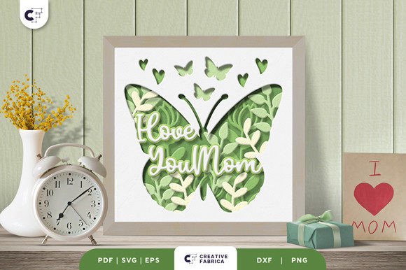 I Love You Mom 3D Shadow Box SVG Freebies Review